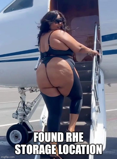 Lizzo | FOUND RHE STORAGE LOCATION | image tagged in lizzo | made w/ Imgflip meme maker