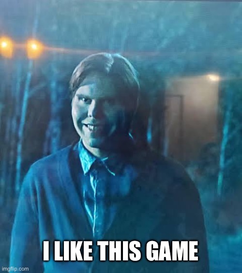I LIKE THIS GAME | made w/ Imgflip meme maker