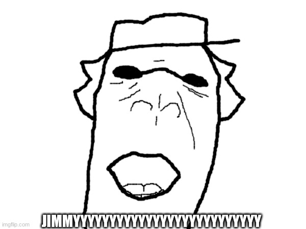 I DREW MYSELF OVER ARTHUR MORGAN WHY DO I LOOK R WORDED- | JIMMYYYYYYYYYYYYYYYYYYYYYYYYYY | made w/ Imgflip meme maker