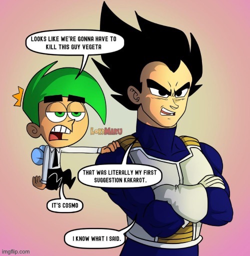 Looks like we're gonna have to kill this guy, Vegeta | image tagged in looks like we're gonna have to kill this guy vegeta | made w/ Imgflip meme maker