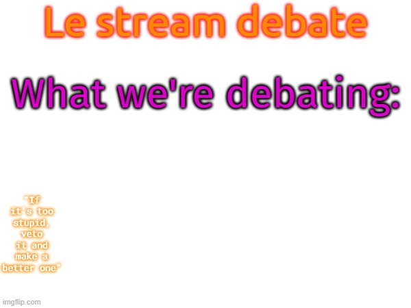 High Quality MSMG debates this random topic Blank Meme Template