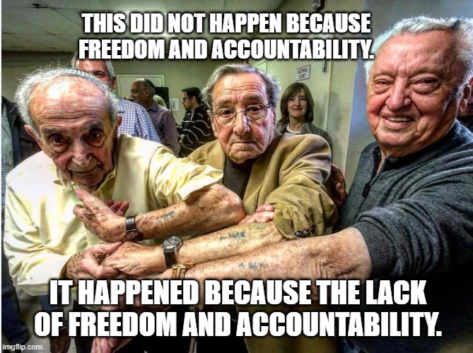 Vaccination Passport | THIS DID NOT HAPPEN BECAUSE FREEDOM AND ACCOUNTABILITY. IT HAPPENED BECAUSE THE LACK OF FREEDOM AND ACCOUNTABILITY. | image tagged in vaccination passport | made w/ Imgflip meme maker