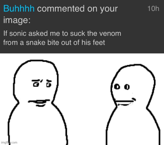image tagged in bro visited his friend | made w/ Imgflip meme maker