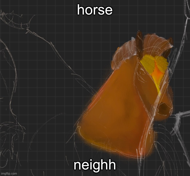 horse; neighh | made w/ Imgflip meme maker