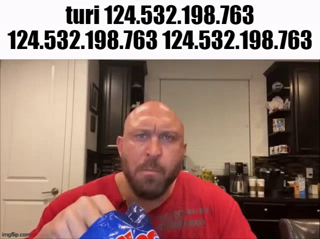 turi IP IP IP | made w/ Imgflip meme maker