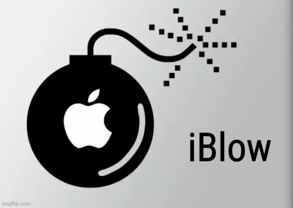 Apple iBomb | iBlow | made w/ Imgflip meme maker