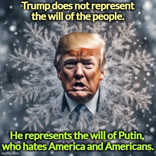 Don't let that Trump/Putin tiff fool you. It's a negotiating ploy. | Trump does not represent the will of the people. He represents the will of Putin, 

who hates America and Americans. | image tagged in trump whiny little snowflake working for putin,trump,whine,putin,employee | made w/ Imgflip meme maker