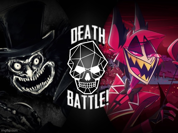 The Babadook VS Alastor (The Babadook VS Hazbin Hotel) | image tagged in death battle | made w/ Imgflip meme maker