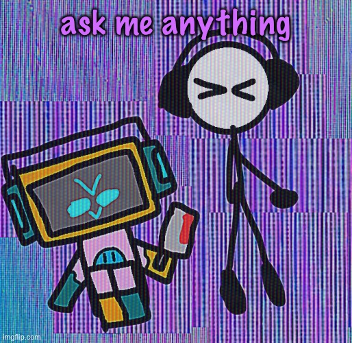 MAPLE EVERY 1 U KNOW | ask me anything | image tagged in maple every 1 u know | made w/ Imgflip meme maker