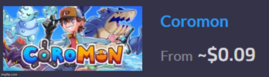 A Pokemon knockoff for 9 cents on GOG? | made w/ Imgflip meme maker