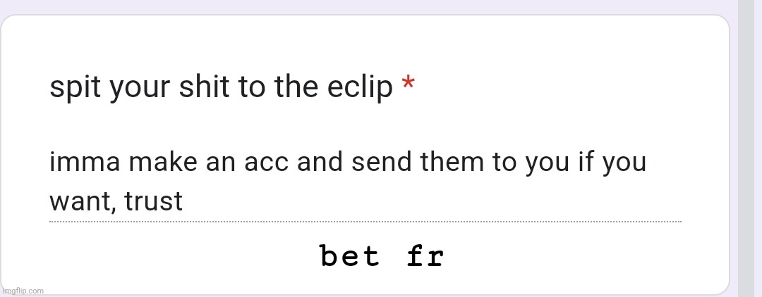 bet fr | made w/ Imgflip meme maker