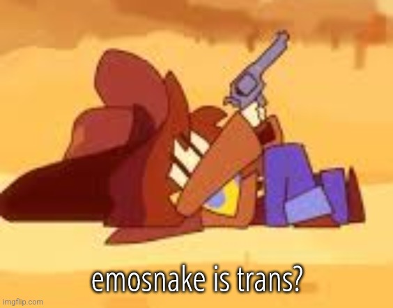 gun | emosnake is trans? | image tagged in gun | made w/ Imgflip meme maker