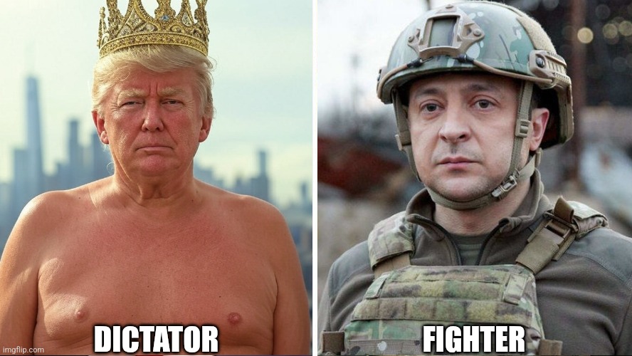 Dictator trump vs Fighter Zelenskyy | DICTATOR; FIGHTER | image tagged in trump,zelenskyy | made w/ Imgflip meme maker