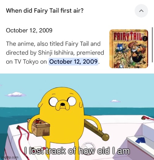 Fairy Tail Memes Fans | ChristinaO | image tagged in i lost track of how old i am,memes,fairy tail,fairy tail memes,fairy tail meme,fandom | made w/ Imgflip meme maker