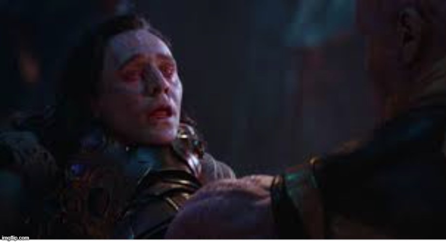 Loki’s last song | image tagged in loki s last song | made w/ Imgflip meme maker