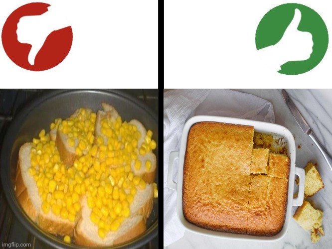 Cornbreb | image tagged in yes/no meme | made w/ Imgflip meme maker