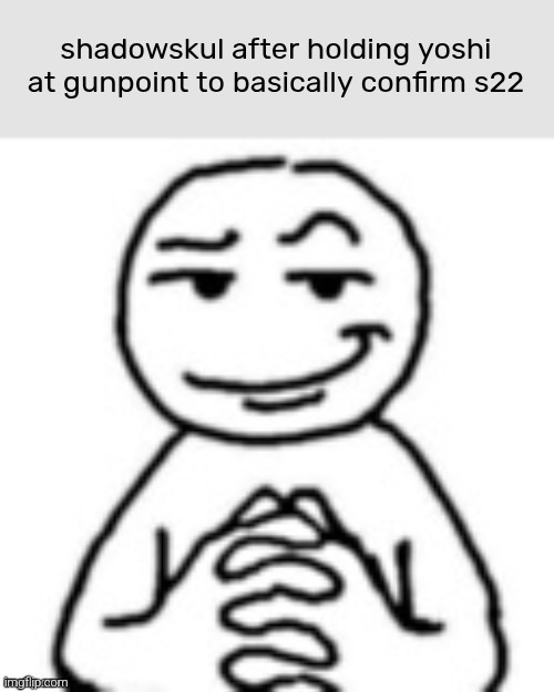 Originally posted by Yoshi, just reposting it (with an important info in comment) | made w/ Imgflip meme maker