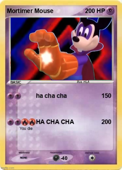 Ha cha cha meme | NONE | image tagged in mickey mouse,memes,pokemon,funny memes,thanos,thanos snap | made w/ Imgflip meme maker