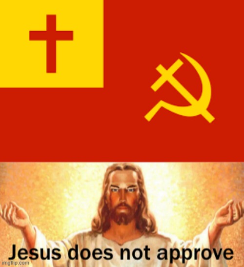 image tagged in jesus does not approve | made w/ Imgflip meme maker