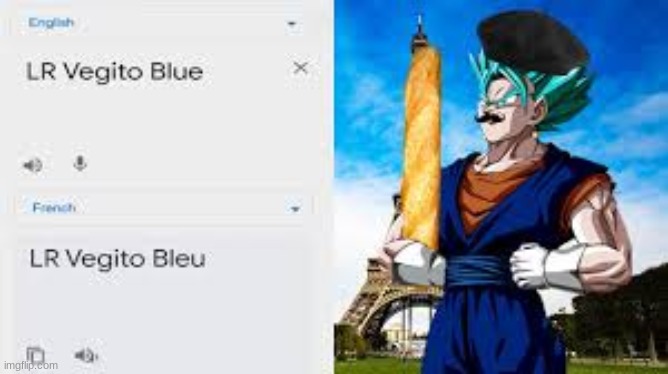 Vegito Bleu | image tagged in french,vegito | made w/ Imgflip meme maker