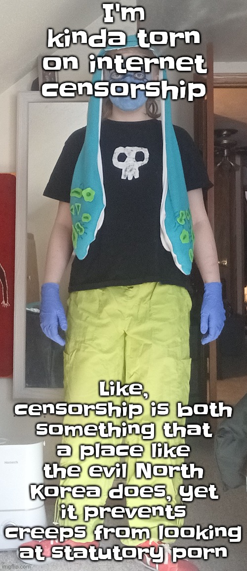 Damn. | I'm kinda torn on internet censorship; Like, censorship is both something that a place like the evil North Korea does, yet it prevents creeps from looking at statutory porn | image tagged in gates quiznos | made w/ Imgflip meme maker