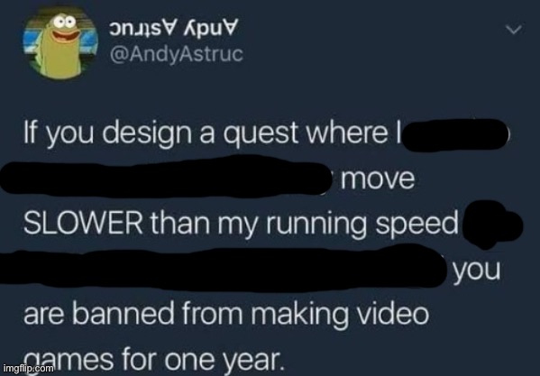 . | image tagged in if you design a quest | made w/ Imgflip meme maker