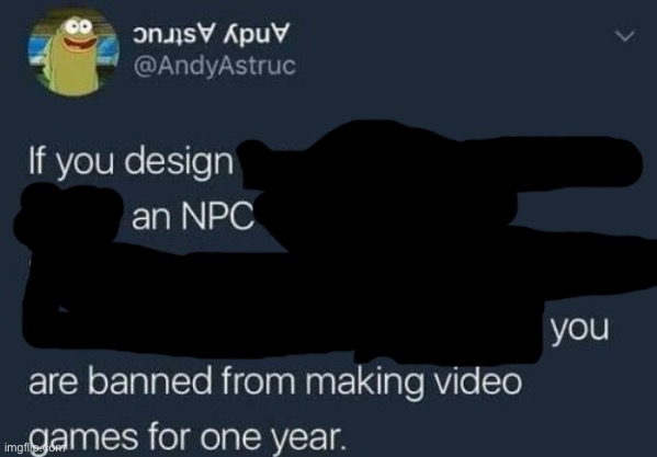 if you design a quest | image tagged in if you design a quest | made w/ Imgflip meme maker