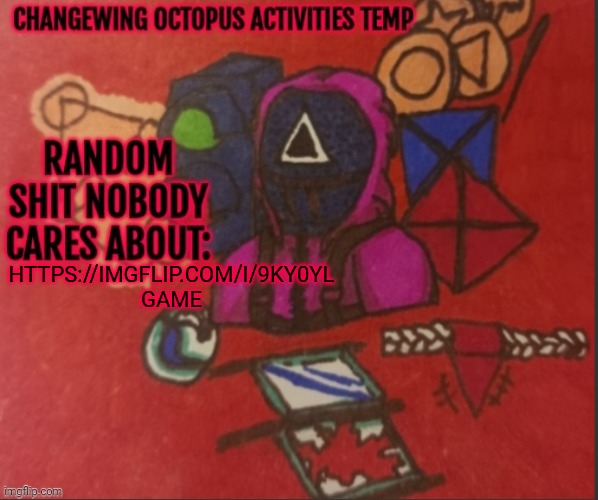 Changewing yapping template thingy | HTTPS://IMGFLIP.COM/I/9KY0YL
GAME | image tagged in changewing yapping template thingy | made w/ Imgflip meme maker