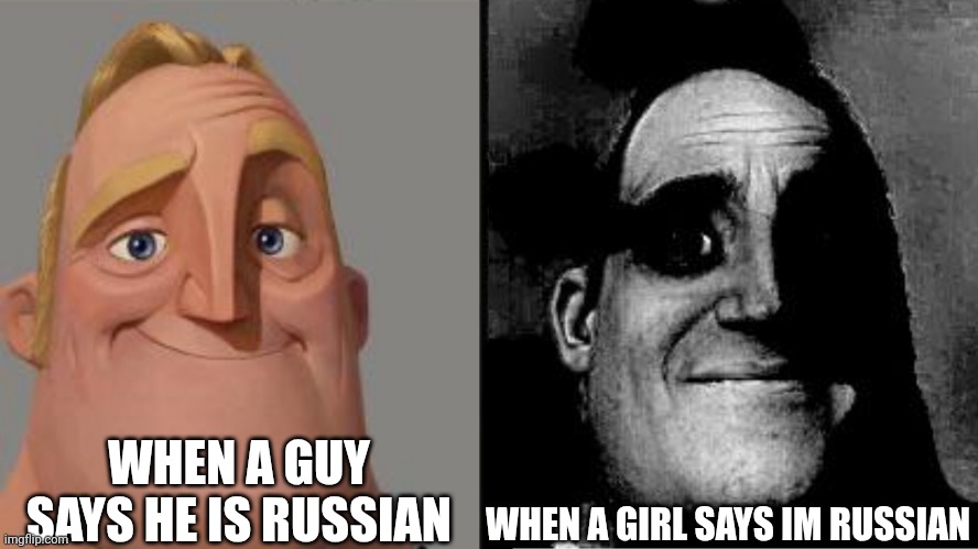 Sorry guys had to upload it cuz i lost a bet | WHEN A GUY SAYS HE IS RUSSIAN; WHEN A GIRL SAYS IM RUSSIAN | image tagged in sus,porn | made w/ Imgflip meme maker