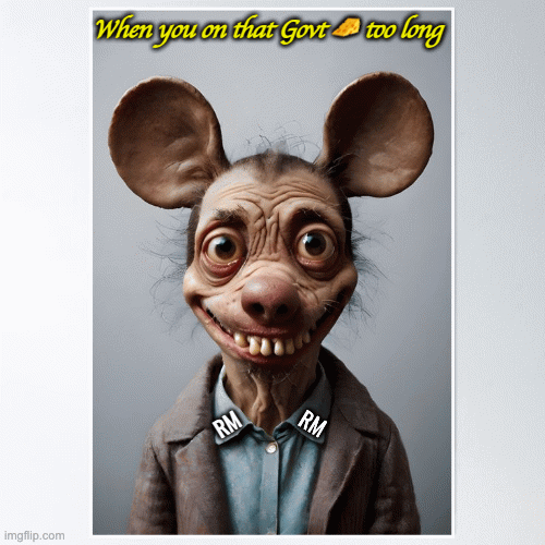 ratty mickey | When you on that Govt 🧀 too long; RM; RM | image tagged in gifs,mickey mouse,government cheese,cheese,welfare,maga | made w/ Imgflip images-to-gif maker