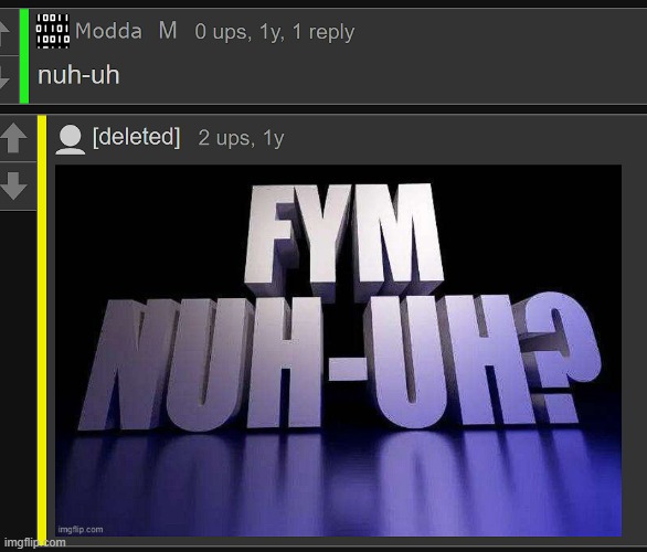 fym 'nuh uh'? | made w/ Imgflip meme maker