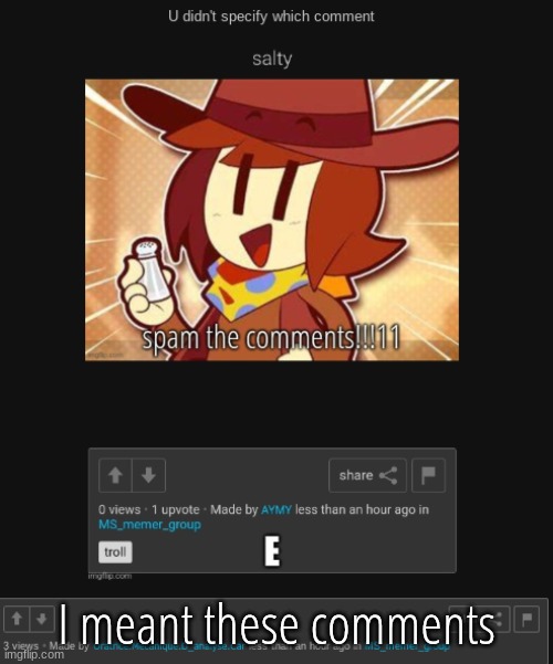 on this image | I meant these comments | made w/ Imgflip meme maker