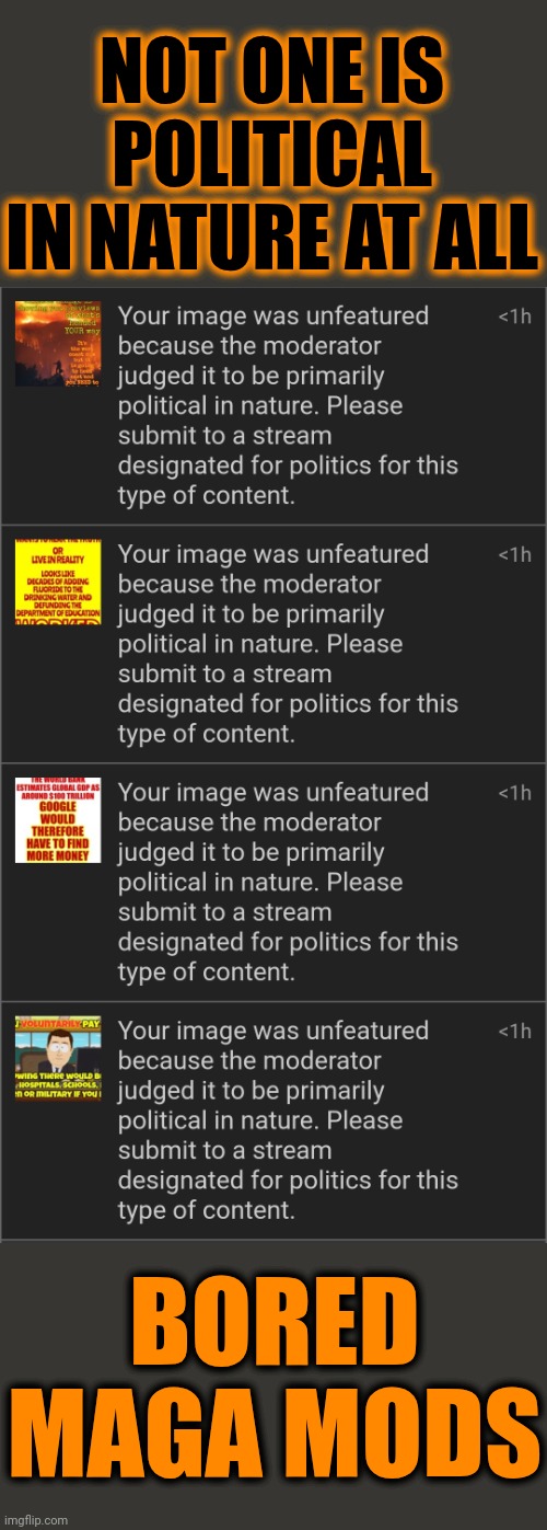 Climate Change, Forest Fires And Being Prepared Are NOT Political Unless You've Been Brainwashed By Profiteers Of Hate | NOT ONE IS POLITICAL IN NATURE AT ALL; BORED MAGA MODS | image tagged in maga,lock him up,rapist,donald trump is a convicted rapist,trump is a disgusting rapist,memes | made w/ Imgflip meme maker