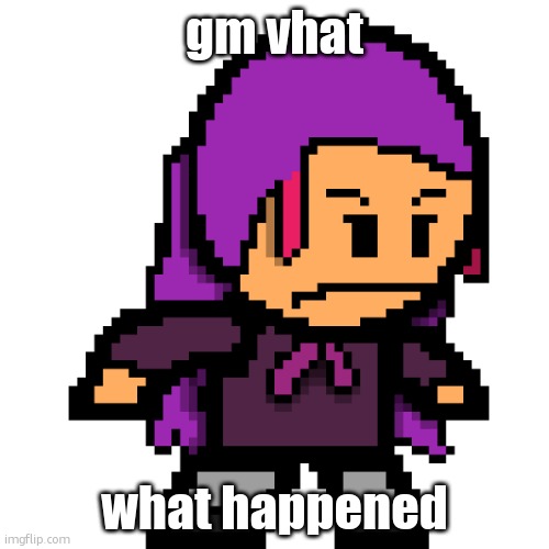 naomi / echo | gm vhat; what happened | image tagged in naomi / echo | made w/ Imgflip meme maker