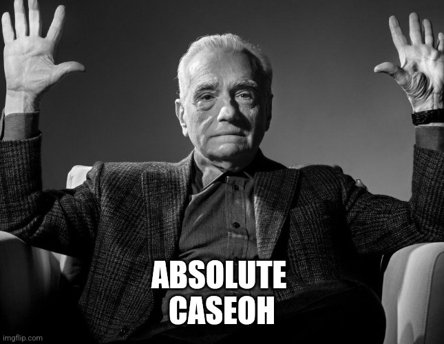 Absolute Cinema | ABSOLUTE 
CASEOH | image tagged in absolute cinema | made w/ Imgflip meme maker
