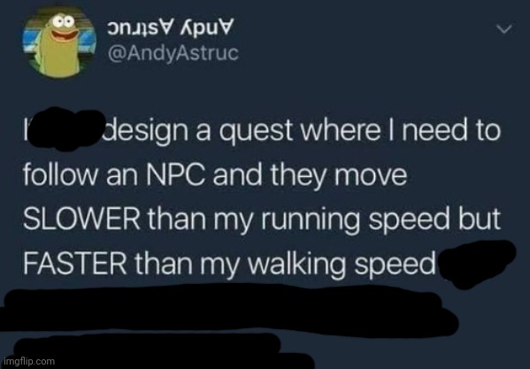 if you design a quest | image tagged in if you design a quest | made w/ Imgflip meme maker