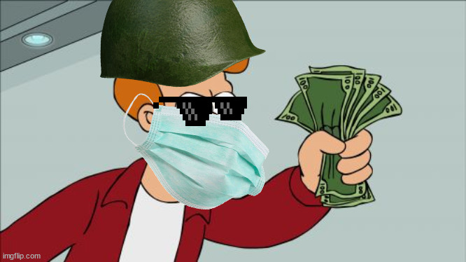 ▬▬comment specific to meme offering the outdoor seatbelt | image tagged in shut up and take my money fry,comment | made w/ Imgflip meme maker