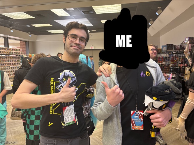 Big Surprise! Animate a Thing was at the convention! Yeah! (Celcius: he looks like he could be someone from the mrbeast crew) | ME | image tagged in murder drones,animation,fandom,yippee,why are you reading the tags | made w/ Imgflip meme maker