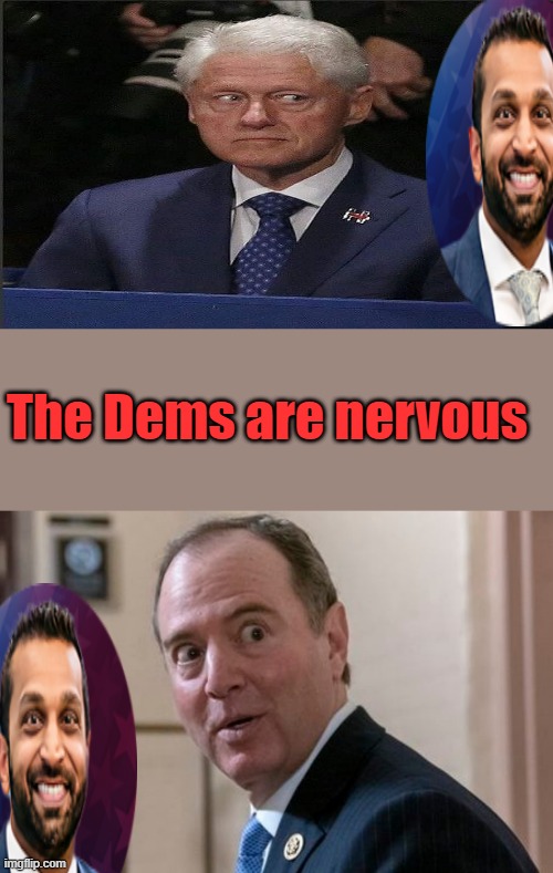 The Dems are nervous | made w/ Imgflip meme maker