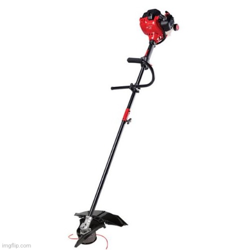 Weed wacker | image tagged in weed wacker | made w/ Imgflip meme maker