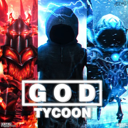 GOD TYCOON | made w/ Imgflip meme maker