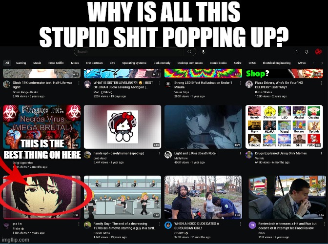 WHY IS ALL THIS STUPID SHIT POPPING UP? THIS IS THE BEST THING ON HERE | image tagged in memes,blank transparent square | made w/ Imgflip meme maker
