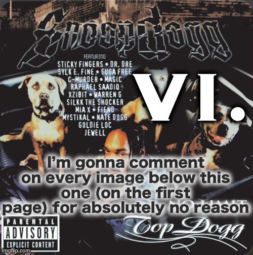 Love doing shit for no reason | I’m gonna comment on every image below this one (on the first page) for absolutely no reason | image tagged in vi 2nd template | made w/ Imgflip meme maker