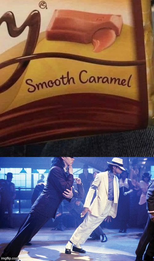 You’ve been hit by a | image tagged in smooth criminal,smooth,caramel | made w/ Imgflip meme maker