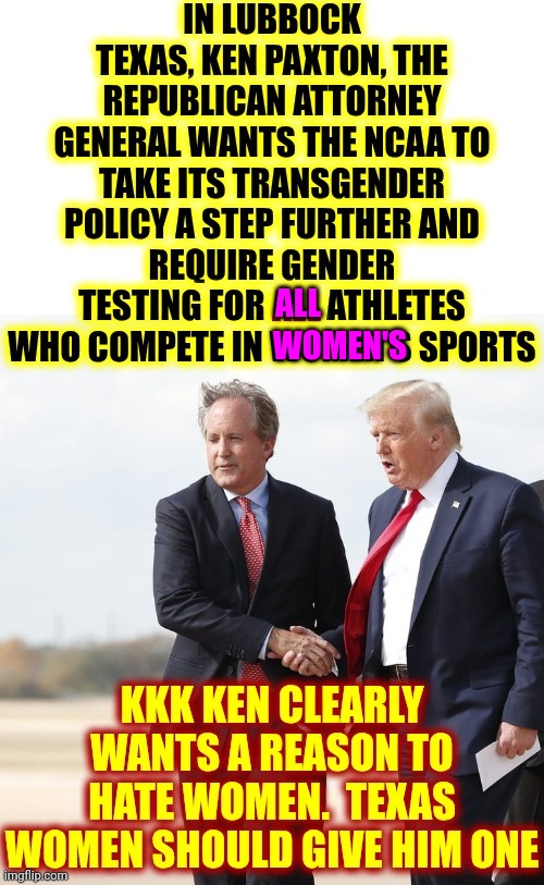 The Pig Only Wants The Women Athletes Tested, Of Course | ALL; WOMEN'S | image tagged in donald trump is a convicted rapist,ken paxton is uncioncable,lock him up,stupid criminals,liars,memes | made w/ Imgflip meme maker