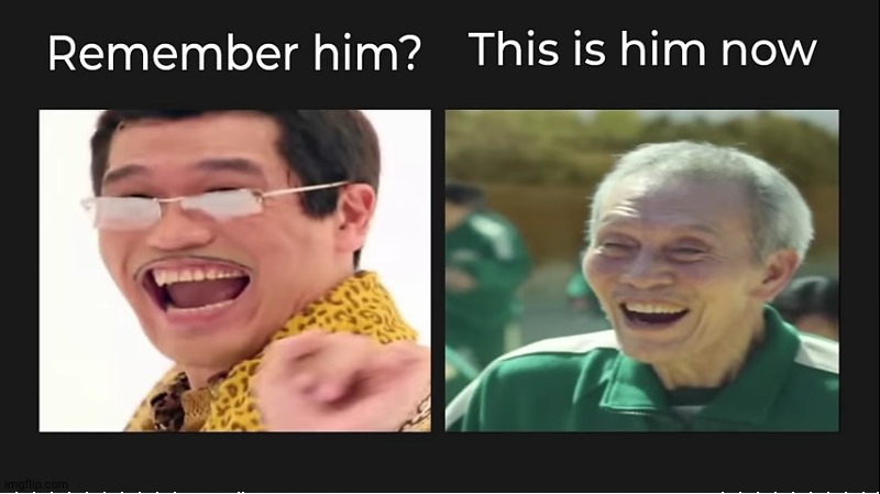 Ngl the ppap and oh il nam smile actually look identical | image tagged in ppap,squid game,squid game grandpa,funny,memes,smile | made w/ Imgflip meme maker