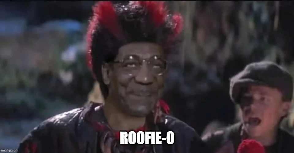 Cosby Pan | ROOFIE-O | image tagged in dark humor | made w/ Imgflip meme maker