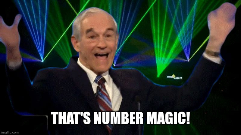 it's happening | THAT'S NUMBER MAGIC! | image tagged in it's happening | made w/ Imgflip meme maker