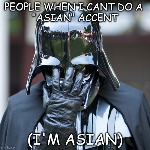 I cant do it | PEOPLE WHEN I CANT DO A 
"ASIAN" ACCENT; (I'M ASIAN) | image tagged in epic fail | made w/ Imgflip meme maker