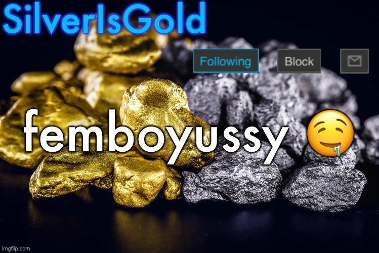 i found an old version of the drool emoji | femboyussy 🤤 | image tagged in silver s nostalgia template | made w/ Imgflip meme maker